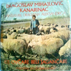 Dragoslav M.Kanarinac Oj ovcare beli jagancare
